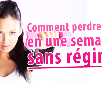 comment maigrir dans 7 jours